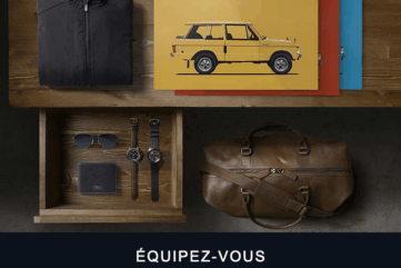 Land Rover Shopping La collection Land Rover, c'est tout l'esprit d'évasion et d'exploration de nos véhicules,