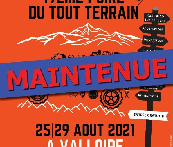 Valloire le salon 4x4 maintenue 19e Edition de la Foire du Tout Terrain