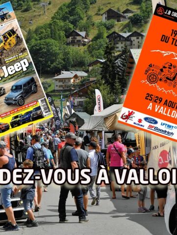 Rendez-vous à Valloire avec Génération 4x4 Ne manquez pas la foire du 4x4