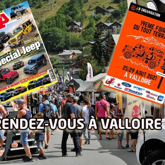 Rendez-vous à Valloire avec Génération 4x4 Ne manquez pas la foire du 4x4