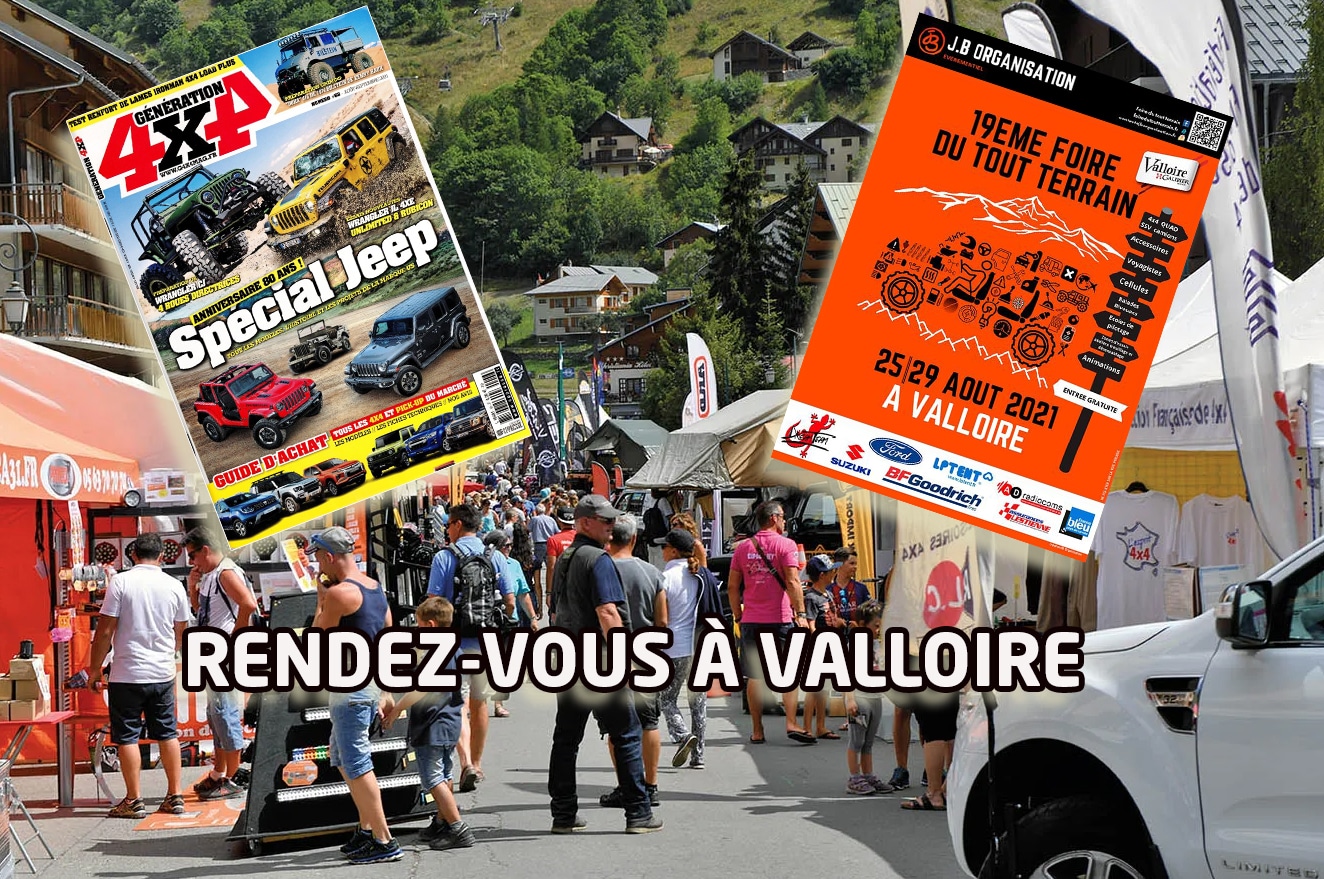 Rendez-vous à Valloire avec Génération 4x4 Ne manquez pas la foire du 4x4