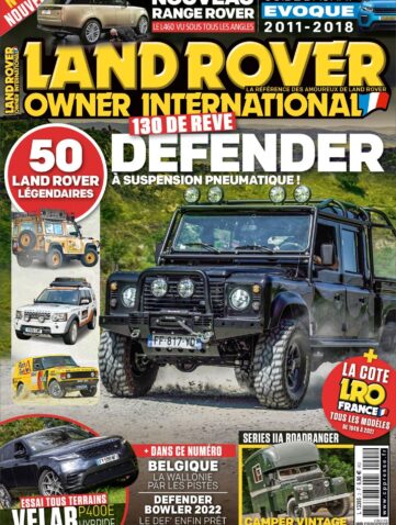 Land Rover Owner Mag N°2 Passion Land Rover…La suite