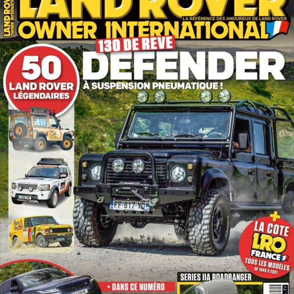 Land Rover Owner Mag N°2 Passion Land Rover…La suite