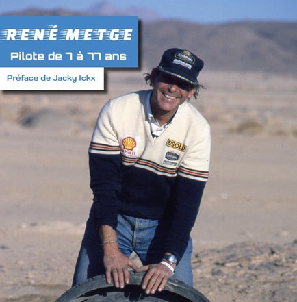 René Metge…Le livre Pilote de 7 à 77 ans