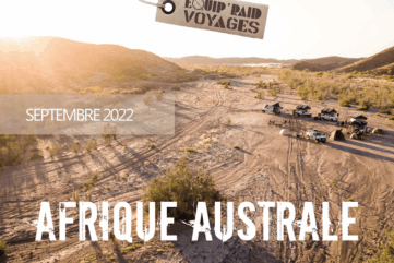 Equip’Raid voyages 2022 Namibie – Botswana – Zimbabwe en septembre