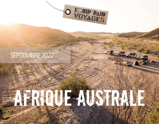Equip’Raid voyages 2022 Namibie – Botswana – Zimbabwe en septembre