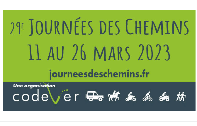 Journées des Chemins 2023 Avec le Codever du 11 au 26 mars 2023