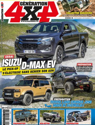 Génération 4x4 ? Le n°90 est en kiosque...Et ce n’est pas le dernier !