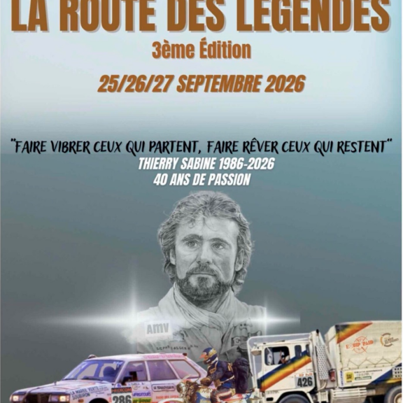 Route des légendes 2026 3ᵉ édition de La Route des Légendes