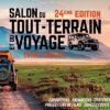 Salon de Valloire 2026 24e édition du salon du Tout Terrain et du Voyage