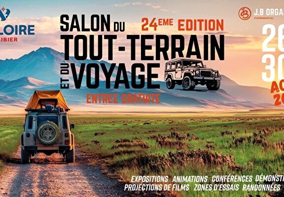 Salon de Valloire 2026 24e édition du salon du Tout Terrain et du Voyage